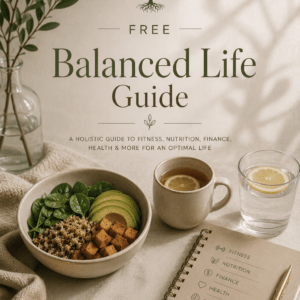 Balanced Life Free Guide