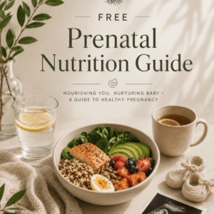 Free Prenatal Nutrition Guide